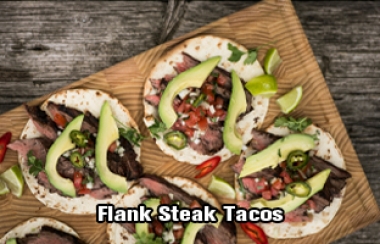 FLANK STEAK TACOS